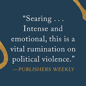 Publishers Weekly says “searing, intense and emotional”